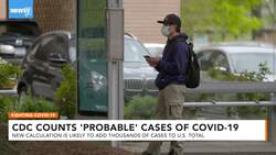 CDC To Count 'Probable' Cases Of COVID-19 News Clip