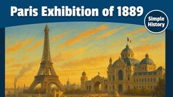 The Paris Exhibition of 1889 | Exposition Universelle Instructional Video