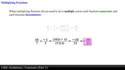 GRE Arithmetic: Fractions (Part 3 of 5) Instructional Video