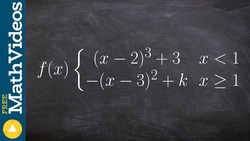 How to determine the value k that makes the function continuous Instructional Video