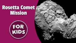The Rosetta Comet Mission for Kids | Bedtime History Instructional Video