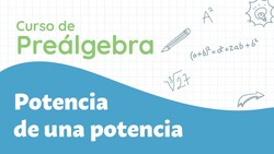 Potencia de una potencia - Explicación sencilla Instructional Video