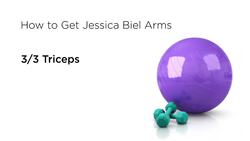 How to Get Jessica Biel's Triceps by Working Out Instructional Video