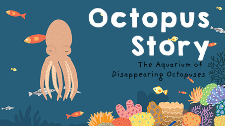 Octopus and its Magical journey