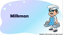 Milkman (Multiplying whole measurements of volume using repeated addition or properties of place value.) Instructional Video