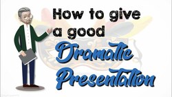 ESL - How to give a good Dramatic Presentation Instructional Video