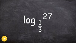 Evaluating a Logarithm With a Fraction Base Instructional Video