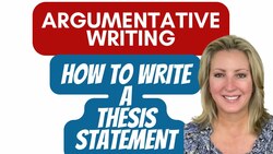 How to Write a Thesis Statement | Argumentative Essay Instructional Video
