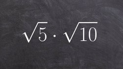 Simplify the Radical Expression with Multiplication Instructional Video