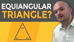What is an equiangular triangle Instructional Video