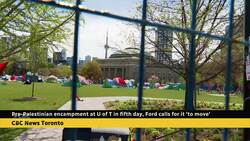 Palestinian encampment at U of T in fifth day, Ford calls for it 'to move' News Clip