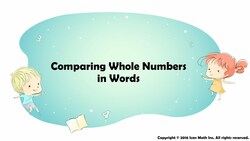 Comparing Whole Numbers in Words Instructional Video