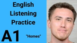 A1 English Listening Practice - Homes Instructional Video