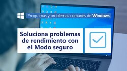 Soluciona tu problema de rendimiento o pantalla azul con el Modo Seguro Instructional Video