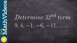 Finding the 32nd term of an arithmetic sequence Instructional Video