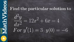 Find the particular solution given the conditions and second derivative Instructional Video