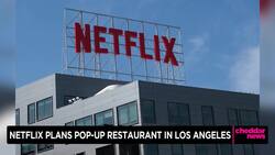 Netflix Plans Pop-Up Restaurant in Los Angeles News Clip