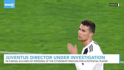 Juventus Under Investigation for Speeding Up Player's Citizenship Test News Clip