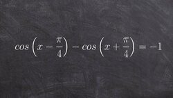 Solving an equations using the sum and difference formulas of cosine Instructional Video