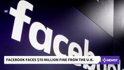 Britain Regulator Fines Facebook $70 Million News Clip
