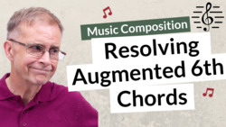 What Can You Write After an Augmented 6th Chord? - Music Composition Instructional Video