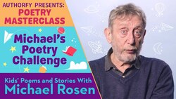Michael Rosen Poetry Challenge Instructional Video