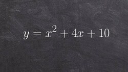 Graphing a quadratic by converting to vertex form Instructional Video