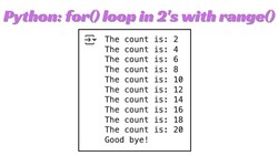 Python Lesson33: Develop a for() loop that increments in 2's Instructional Video