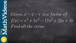 Given an Complex Zero, Find All the Zeros With Quadratic Formula Instructional Video