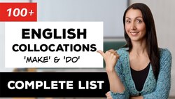 100+ Collocations in English - Complete List: Make & Do Instructional Video