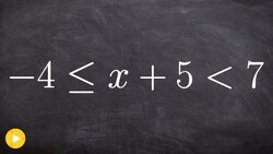 Solving and graphing a compound inequality by breaking it up Instructional Video