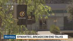 Symantec, Broadcom Halt Discussions for a Proposed Merger News Clip