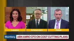 ABN Amro CFO on Earnings, Dividend, Cost Savings News Clip