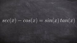 Verifying a trigonometric Identities Instructional Video