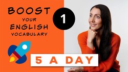 English Five a Day #1 - Expand Your Vocabulary Instructional Video