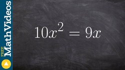 Factoring out a variable and using zero product property to solve Instructional Video