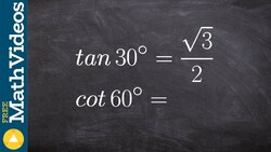 Use cofunction identities and trig identities to find the indicated trig functions Instructional Video
