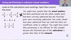 Choose efficient approaches when subtracting mixed numbers Instructional Video