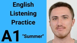 A1 English Listening Practice - Summer Instructional Video
