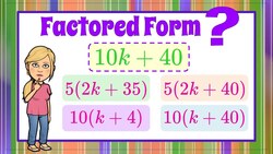 Identify the Factored Form | 7.EE.A.1 Instructional Video