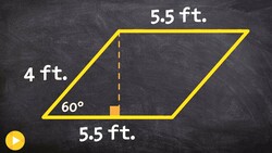Use special right triangles to determine the height to find the area of a parallelogram Instructional Video