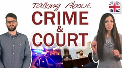 Talking About Crime and Court in English - Spoken English Lesson Instructional Video