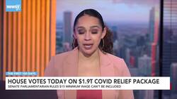 House Votes Today On $1.9T COVID Relief Package News Clip
