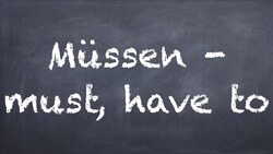 Müssen - German 1 WS Explanation - Deutsch lernen Instructional Video