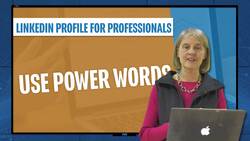 Linkedin Profile For Professionals - Use Power Words Instructional Video