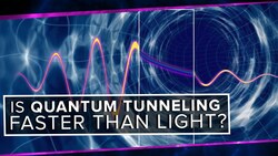 Is Quantum Tunneling Faster than Light? | Space Time | PBS Digital Studios Instructional Video