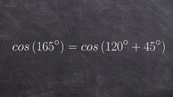 Learn how to evaluate using the sum formula of two angles cosine Instructional Video