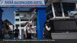 6 travellers dead from tainted alcohol in Laos News Clip
