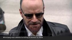 Winnipeg man now admits to killing 4 women News Clip