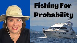 Fishing for Probability of a Set Instructional Video